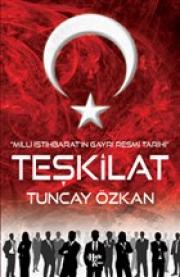 Teşkilat - Milli İstihbaratın Gayri Resmi Tarihi 