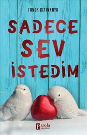 Sadece Sev İstedim