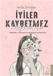 İyiler Kaybetmez Kaybedilir