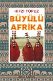 Büyülü Afrika 