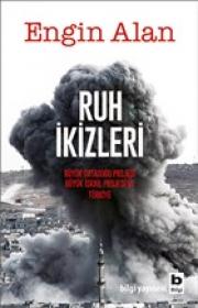 Ruh İkizleri - Büyük Ortadoğu Projesi, Büyük İsrail Projesi ve Türkiye