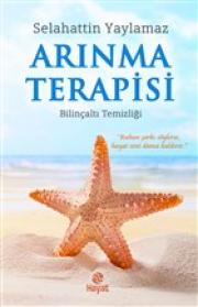 Arınma Terapisi - Bilinçaltı Temizliği