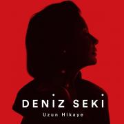 Uzun Hikaye - Deniz Seki