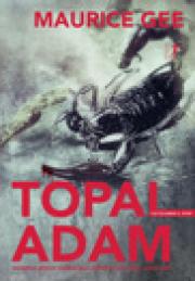 Topal Adam (Tuz Üçlemesi 3. Kitap)