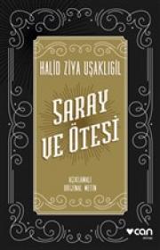 Saray ve Ötesi (Açıklamalı - Orijinal Metin)