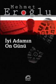 İyi Adamın On Günü