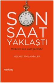 Son Saat Yaklaştı