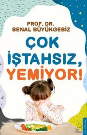 Çok İştahsız Yemiyor