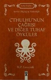 Cthulhu'nun Çağrısı ve Diğer Tuhaf Öyküler