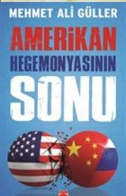 Amerikan Hegemonyasının Sonu