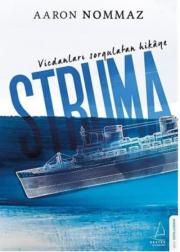 Struma - Vicdanları Sorgulatan Hikaye