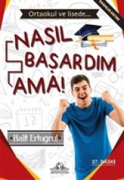 Nasıl Başardım Ama