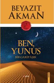 Ben Yunus Bir Garip Aşık