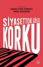 Siyasetteki Gölge Korku