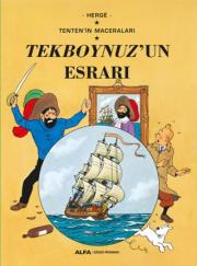 Tentenin Maceraları 11 - Tekboynuzun Esrarı