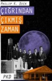 Çığrından Çıkmış Zaman