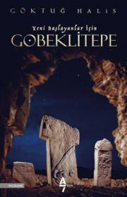 Göbeklitepe - Yeni Başlayanlar İçin