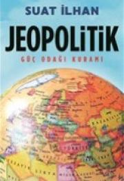 Jeopolitik - Güç Odağı Kuramı