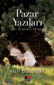 Pazar Yazıları - Denemeler