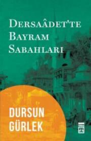 Dersaadette Bayram Sabahları