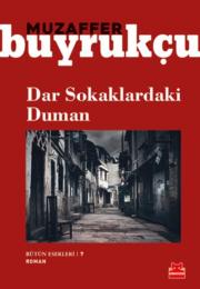 Dar Sokaklardaki Duman