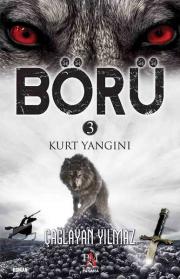 Börü 3 - Kurt Yangını