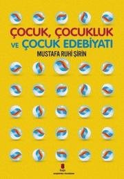 Çocuk, Çocukluk ve Çocuk Edebiyatı