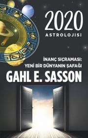 2020 Astrolojisi - İnanç Sıçraması Yeni Bir Dünyanın Şafağı