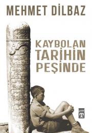 Kaybolan Tarihin Peşinde