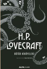 H.P. Lovecraft - Bütün Hikayeleri