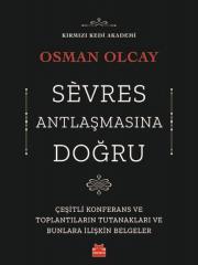 Sevres Antlaşmasına Doğru