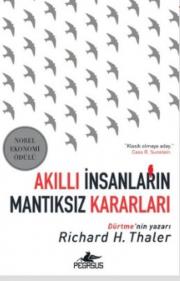 Akıllı İnsanların Mantıksız Kararları