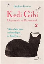 Kedi Gibi Düşünmek ve Davranmak 2