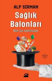 Sağlık Balonları - Bilim Dışı Kandırmacalar