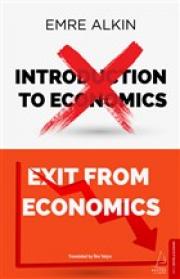 Exit From Economics - İktisattan Çıkış