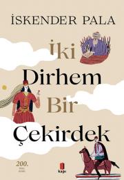 İki Dirhem Bir Çekirdek