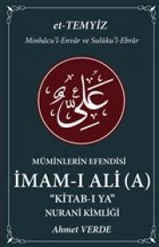 Müminlerin Efendisi İmam-ı Ali - Nurani Kimliği 