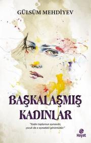 Başkalaşmış Kadınlar