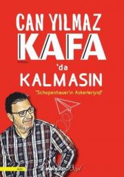 Kafada Kalmasın - Schopenhauerın Askerleriyiz