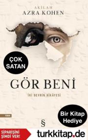 Gör Beni - İki Devrin Hikayesi (1 Kitap Hediye)