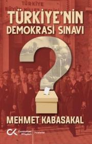 Türkiye'nin Demokrasi Sınavı