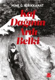 Kaf Dağının Ardı Belki