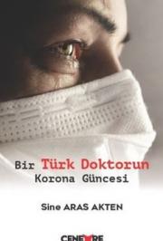 Bir Türk Doktorun Korona Güncesi