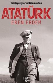 Edebiyatçıların Kaleminden Atatürk