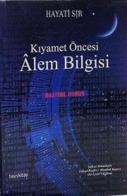 Kıyamet Öncesi Alem Bilgisi