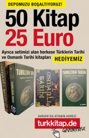 50 Kitap 25 Euro - Ayrıca Türklerin Tarihi ve Osmanlı Tarihi Kitapları HEDİYE 