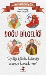 Doğu Bilgeliği - Filozoflarla Beş Çayı