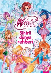 Winx Club - Sihirli Dünya Rehberi