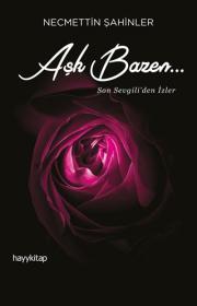 Aşk Bazen… Son Sevgili'den İzler 