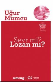 Sevr mi? Lozan mı? 